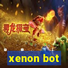 xenon bot